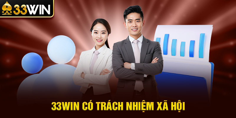 33WIN có trách nhiệm xã hội